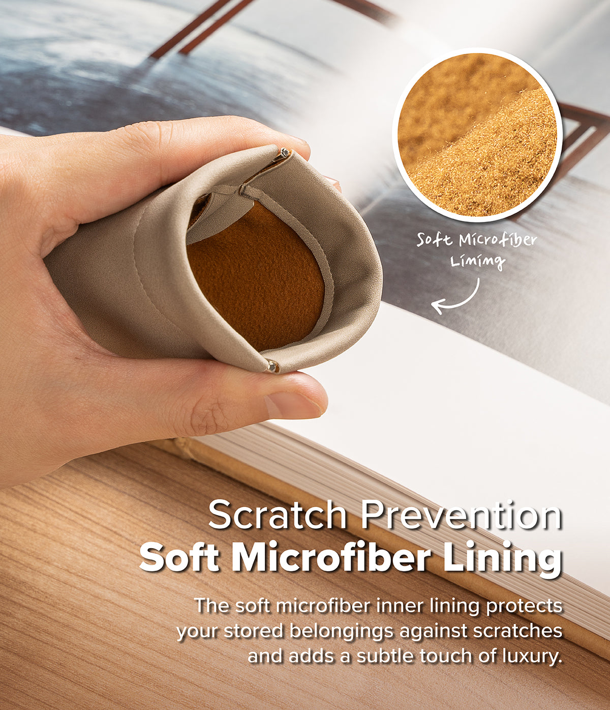 One Touch Pouch - Hand holding an open beige pouch with a soft, brown microfiber interior lining for scratch protection.