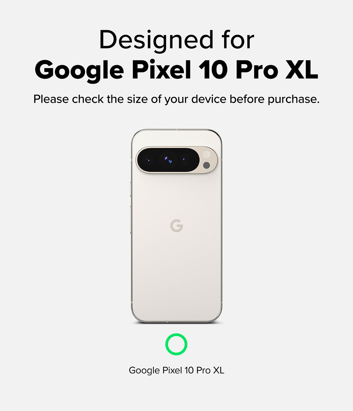Google Pixel 10 Pro XL Case | Onyx Magnetic - Back view of a white Google Pixel 10 Pro XL phone with text confirming device compatibility.