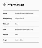 Google Pixel 10 | Camera Glass - Information table listing specifications for Ringke camera tempered glass.