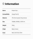 Google Pixel 10 Case | Onyx - Information table listing product name, compatibility, material, size, weight, origin, and colors.