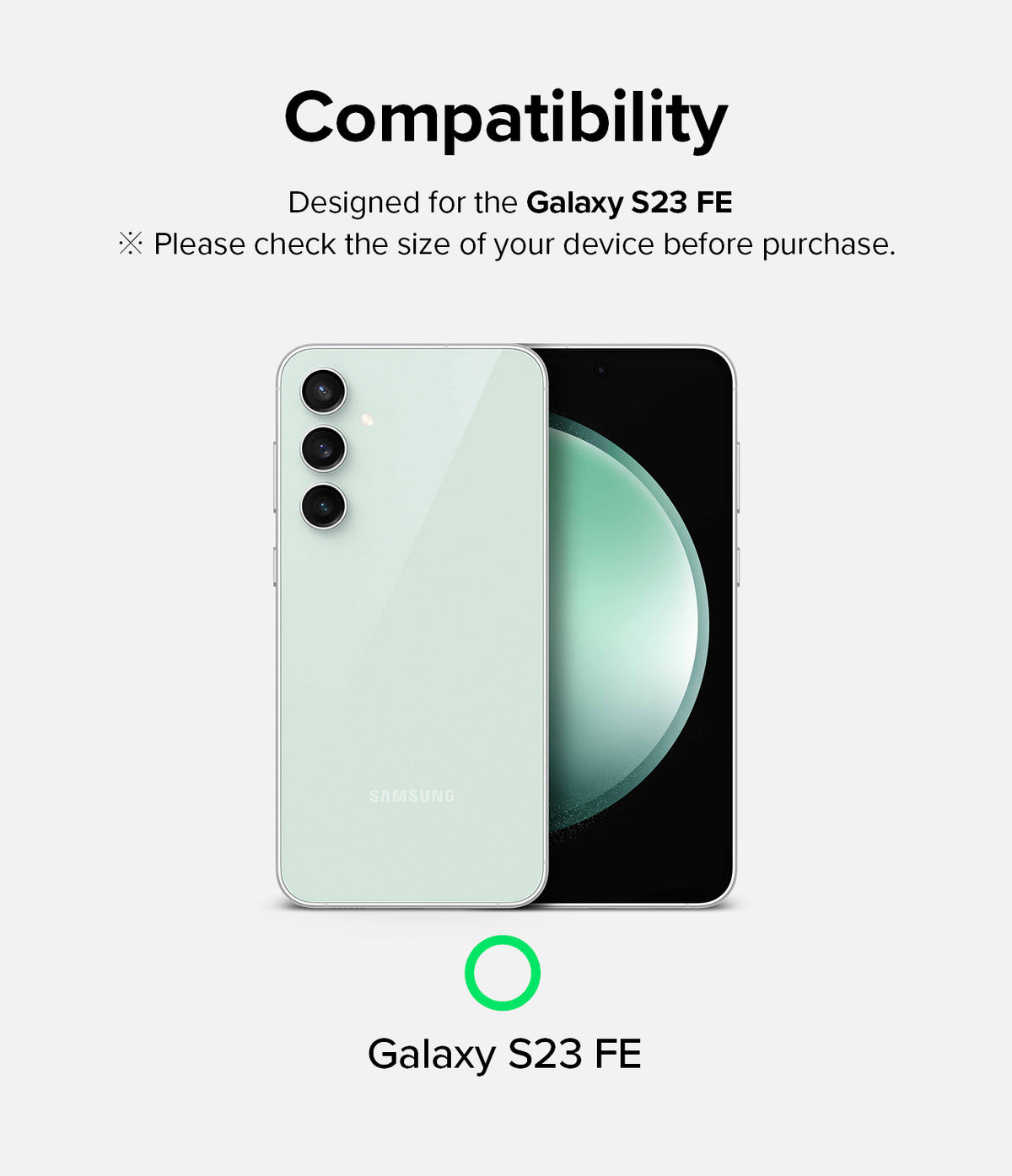 Galaxy S23 FE Screen Protector | Full Cover Glass - Galaxy S23 FE Screen Protector - Compatibility graphic showing a light green Galaxy S23 FE phone and a green checkmark.