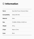 Galaxy S25 Ultra Screen Protector | Easy Slide Privacy Tempered Glass - Galaxy S25 Ultra Screen Protector - Information table listing product name, compatibility, material, size, weight, and origin.