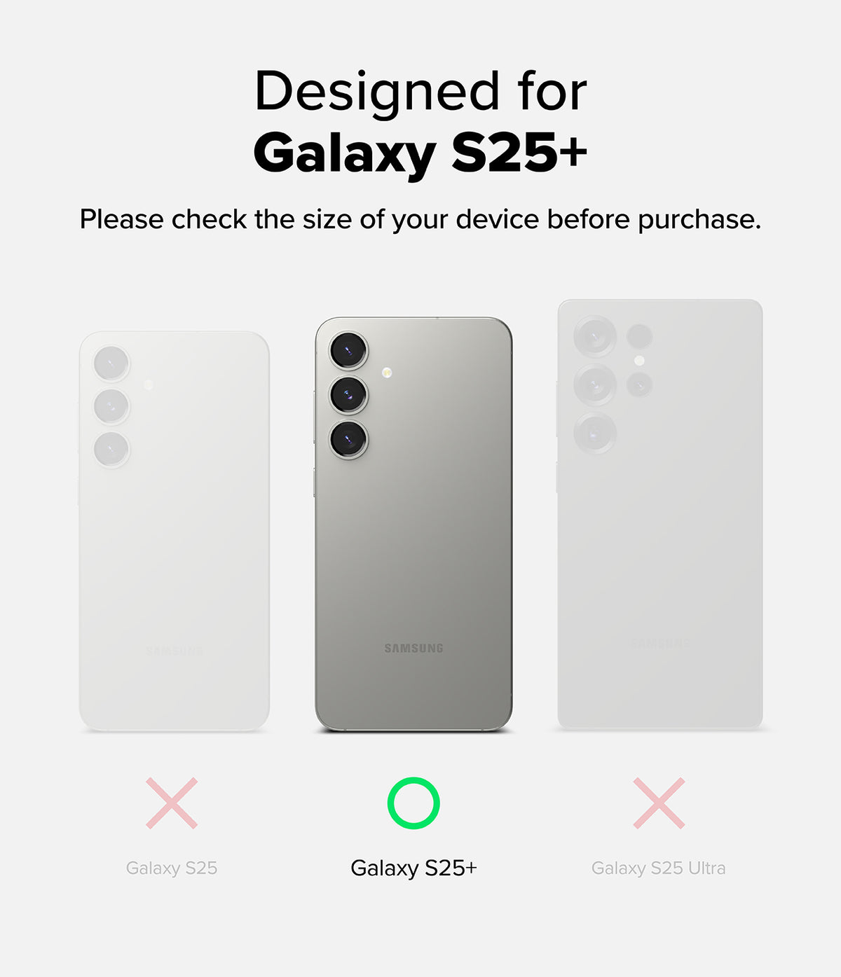 [Bundle] Galaxy S25 Plus | Onyx Magnetic - Comparison showing Galaxy S25+ is the correct size, while S25 and S25 Ultra are marked with X.