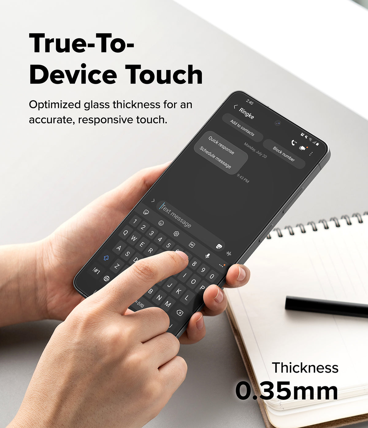 Galaxy S26 Ultra Screen Protector | Easy Slide Tempered Glass - Galaxy S26 Ultra Screen Protector - Hands typing on a smartphone screen with a 0.35mm thin tempered glass protector.