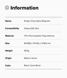 Galaxy S26 Ultra Case | Onyx α Magnetic - Information table listing product name, compatibility, material, size, weight, origin, and color.