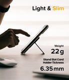 Card Holder | Stand Slot - Smartphone with a slim kickstand on a desk, showing 22g weight and 6.35mm thickness specifications.