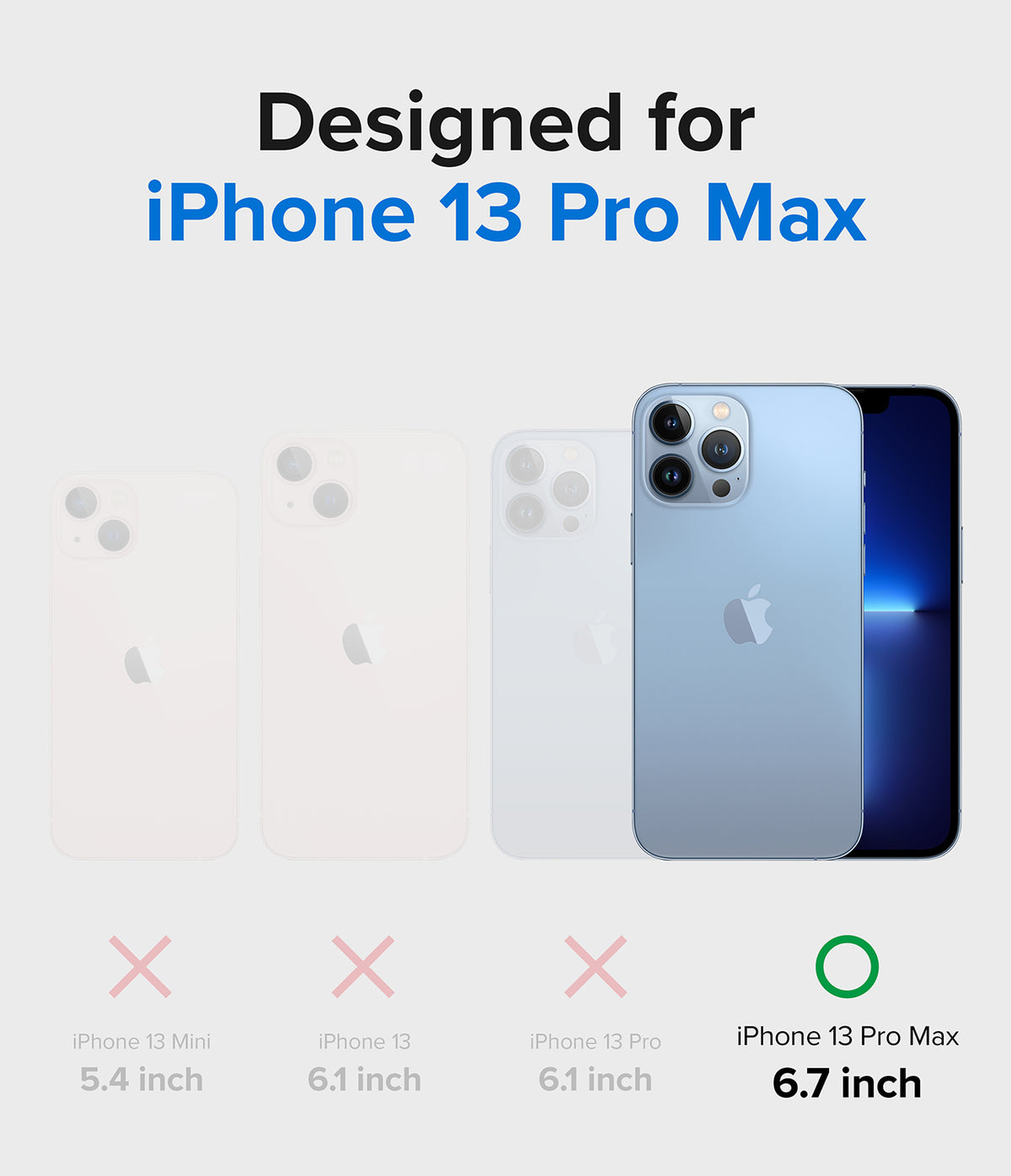iPhone 13 Pro Max Case | Fusion Card - Comparison chart showing iPhone 13 Pro Max is the only compatible 6.7-inch model.